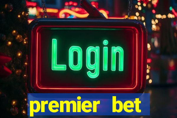 premier bet application download